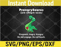 prangrysaurus definition funny dinosaur t rex mom svg, eps, png, dxf, digital download