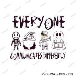 everyone communicates differently svg graphic design file