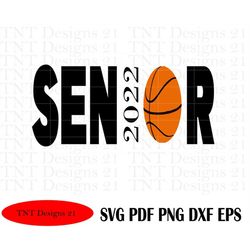 basketball senior 2022, senior 2022, sublimation, basketball svg, senior png, basketball senior svg, senior svg, mom svg