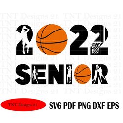 basketball senior 2022, senior 2022, sublimation, basketball svg, senior png, basketball senior svg, senior svg, mom svg