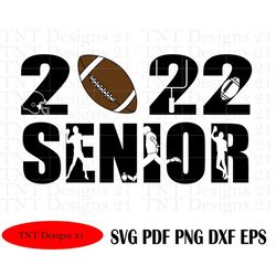football senior 2022, senior 2022, senior, football svg, football senior svg, senior svg, mom svg, football, sport, shir