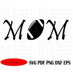 football mom, boy, mama, mom, mother, football svg, mom svg, mama svg, football, football cut file, mom cut file, sport