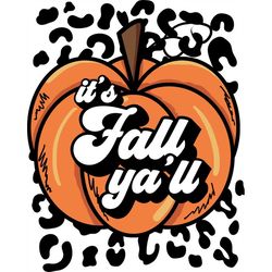 it's fall ya'll png instant download pumpkin leopard print