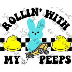 rollin with my peep png instant download easter