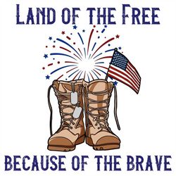 land of the free because of the brave png instant download memorial day 4th of july