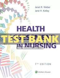 test bank health assessment in nursing 7th edition weber kelley