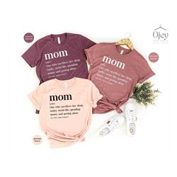 Mom Definition Shirt, Mother's Day Shirt, Gift For Mom, Mother's Day Gift, Funny Mother's Day Shirt, Mom Life Shirts, Mo