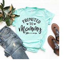 promoted to mommy shirt, pregnancy announcement shirt, baby announcement shirt, pregnancy reveal shirts, mommy to be, ne