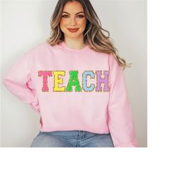 teacher sweatshirt, teacher shirts, back to school teacher gift ideas, back to school shirt teach sweatshirt