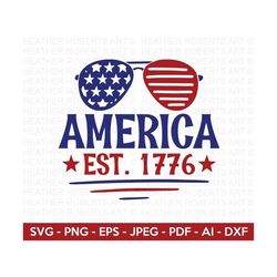 America Est 1776 SVG, 4th of July SVG, July 4th svg, Fourth of July svg, USA Flag svg, Independence Day Shirt, Cut File
