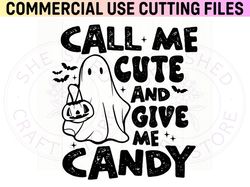 call me cute and give me candy svg png, trick or treat svg, funny halloween shirt, funny halloween svg, kids halloween s