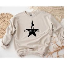 alexander hamilton shirt, hamilton sweatshirt, hamilton shirt, broadway shirt, american musical, hamilton, man shirt, wo