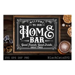 home bar svg, dad's bar svg, man cave svg, father's day gift svg, bar poster svg