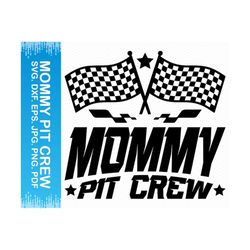 mommy pit crew svg, race car svg, drag racing svg, checkered flag svg, drag racing png, mom svg mom life svg, cheer mom