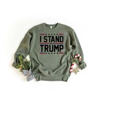 i stand with trump shirt, free trump sweatshirt, republican shirt, trump support tee, pro america shirt, republican gift