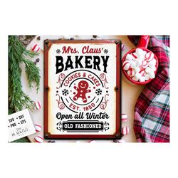 mrs claus bakery svg, christmas bakery svg, gingerbread svg, christmas baking svg, mrs claus svg, farmhouse christmas sv