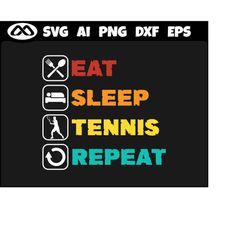 tennis svg eat sleep tennis repeat - tennis svg, tennis ball svg, tennis mom svg, tennis racket svg, love tennis svg for