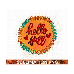 Hello Fall Sublimation, Autumn Png, Fall Png Quote, Mug Png Sublimation, Tshirt Sublimation, Pumpkin Png, Fall Vibes, Su