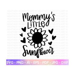 mommy's little sunflower svg, little girl shirt svg, nursery, sunflower shirt, baby onesie svg, sunflower onesie svg,cut