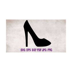 high heeled shoe svg png eps dxf pdf jpg digital cut file/shoe svg/stiletto shoe svg/shoe cut file/high heels svg/woman