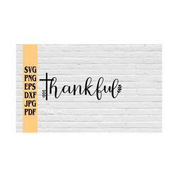 thankful with cross and laurel wreath svg png eps dxf jpg pdf,/thanksgiving svg/fall svg/thankful svg/cross svg/holiday