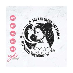 she can charm the stars hypnotize the moon svg png | messy bun hair momlife svg | saying qoute positive svg | woman powe