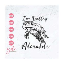 i'm turtley adorable svg png | summer svg | cute turtle svg | turtle swimming svg | cute turtle face svg | baby girl tod