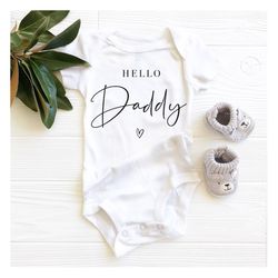 hello daddy baby bodysuit, pregnancy announcement for dad, coming soon pregnancy announcement