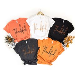 Thankful Thanksgiving Shirt- Cute Fall Tshirts for Women, halloween shirt, Thankful Shirt plus size