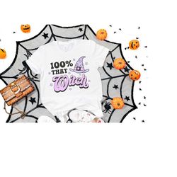 100 that witch t-shirt, halloween t-shirt, halloween tee, gift for halloween, witch shirt, fall shirt, funny halloween s
