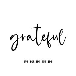 Grateful SVG Cut File for Cricut Grateful Cross Grateful File Svg Png Jpg Eps Dxf Religious Svg Grateful Png Digital Dow