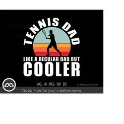 tennis svg tennis dad - tennis svg, tennis ball svg, tennis racket svg, tennis dad svg