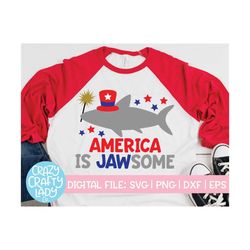 america is jawsome svg, july 4th cut file, usa shark design, kid's patriotic saying, boy america quote, funny, dxf eps p