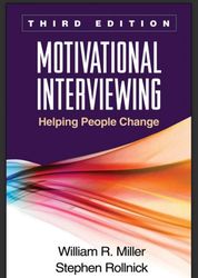 motivational interviewing: helping people change, 3rd edition