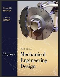 shigley's mechanical engineering design 10th edition