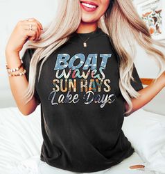 boat waves sun rays lake days shirt, lake life shirt, boat shirt,cute boat shirt, cute lake days t shirt for mom, summer