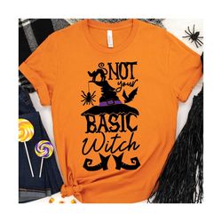 not your basic witch svg, svg files, halloween svg, cricut files, silhouette files, png files, sublimation designs, hall