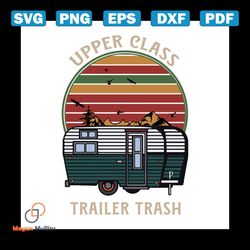 upper class trailer trash svg