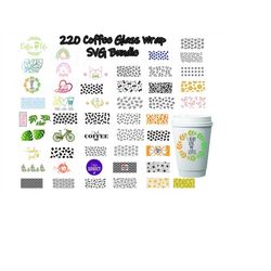 220 coffee glass wrap svg bundle, coffee svg bundle, glass wrap svg, coffee cup svg, coffee svg files for cricut silhoue