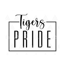 tigers pride svg, tigers football svg, tigers baseball, tigers basketball, tigers school team. cut file cricut, png pdf,