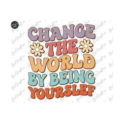 groovy inspirational quote png, mental health png, groovy design png, positive png, retro png, sublimation design, digit