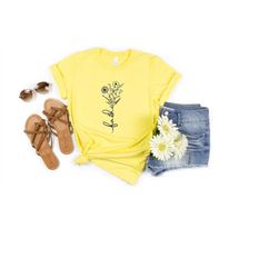 faith flower shirt | wildflower shirt | floral shirt | faith shirt | christian gifts | gifts for mom | christian mom flo