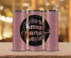 mother's day tumbler wrap, mom tumbler png 31