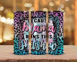 mother's day tumbler wrap, mom tumbler png 32