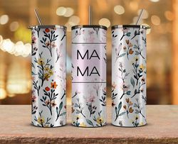 mother's day tumbler wrap, mom tumbler png 82