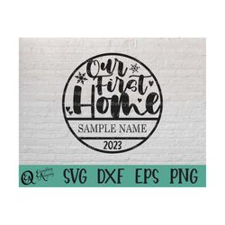 Our First Home svg, Christmas Ornament svg, Our First Home Ornament svg, First Home svg, Ornament, Cricut, Silhouette, s