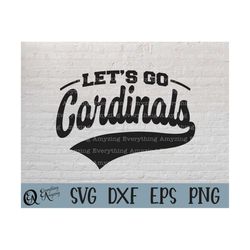 let's go cardinals svg, cardinals mascot svg, cardinals high school svg, cardinals cheerleading svg, cricut, silhouette,