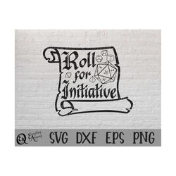 roll for initiative svg, dnd svg, dungeons and dragons svg, rpg svg, dice dnd svg, tabletop game, cricut svg, silhouette