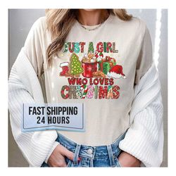 just a girl who loves christmas tshirt, christmas gifts, christmas shirt, gift for christmas, girlfriend gift,christmas