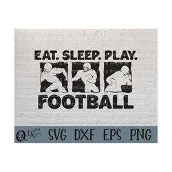 Eat Sleep Play Football svg, Football svg, Football Coach svg, Football Mom svg, School svg, Sports, Cricut, Silhouette,
